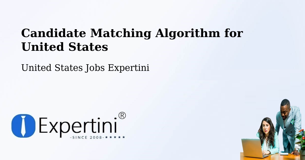 Candidate Matching Algorithm Overview – Sandusky - United States Jobs Expertini